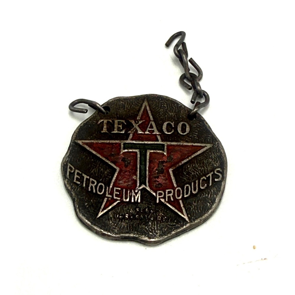 Vtg 1930 Texaco Petroleum Products Watch Fob The Texas Company Metal Advertising
